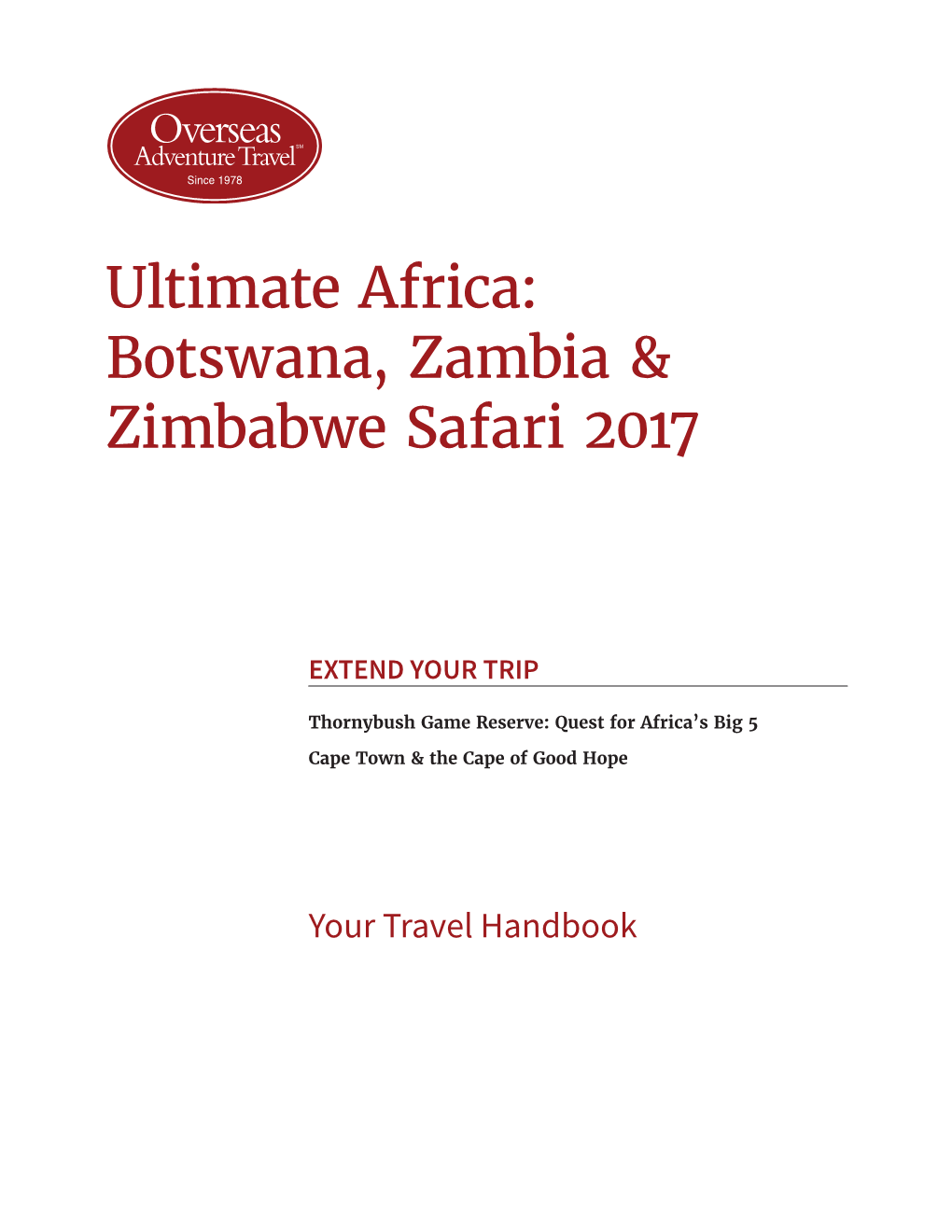 Ultimate Africa: Botswana, Zambia & Zimbabwe Safari 2017