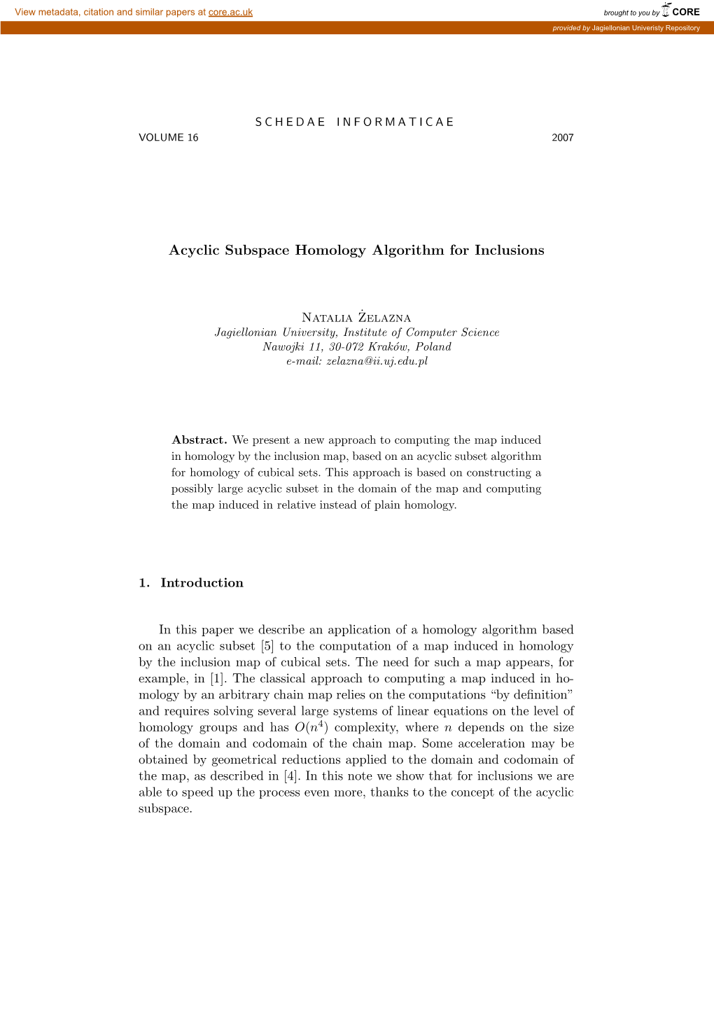 Acyclic Subspace Homology Algorithm for Inclusions