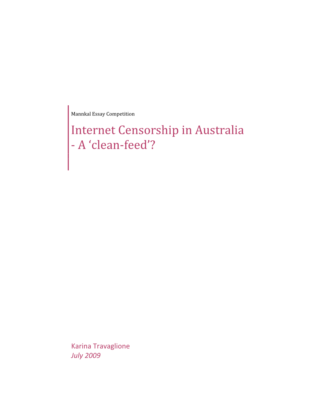 Internet Censorship in Australia - a ‘Clean-Feed’?