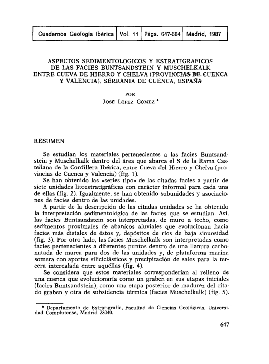 Cuadernos Geología Ibérica Vol. II Págs. 647-664 Madrid, 1987