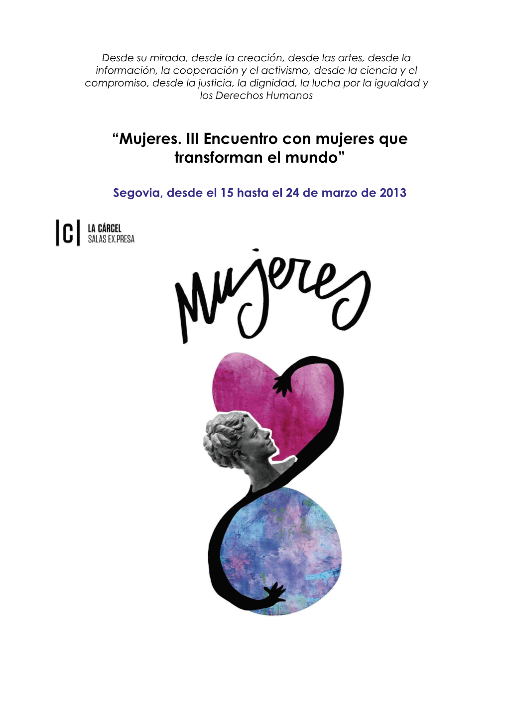 “Mujeres. III Encuentro Con Mujeres Que Transforman El Mundo”