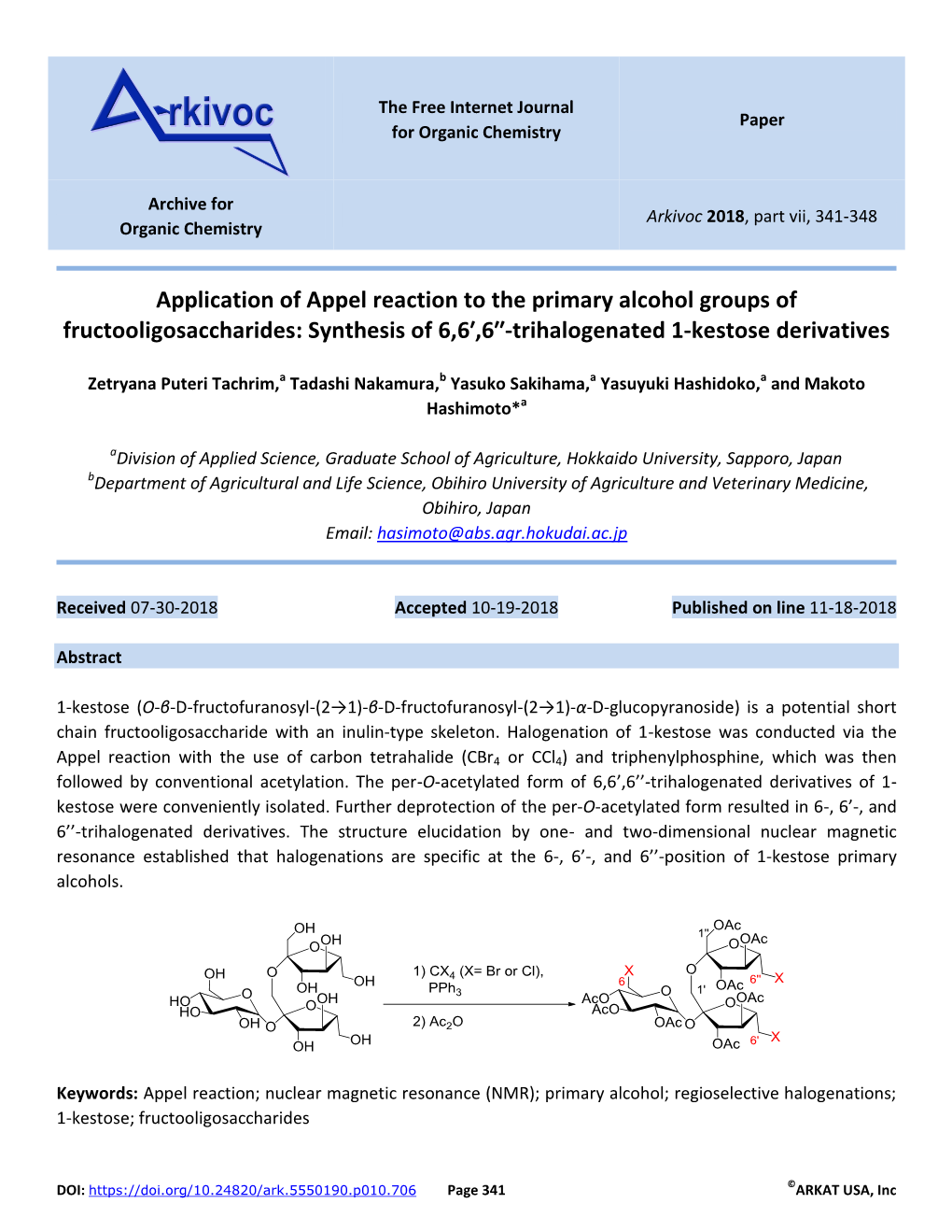 Application of Appel Reaction to the Primary Alcohol Groups of Fructooligosaccharides: Synthesis of 6,6′,6′′-Trihalogenated 1-Kestose Derivatives
