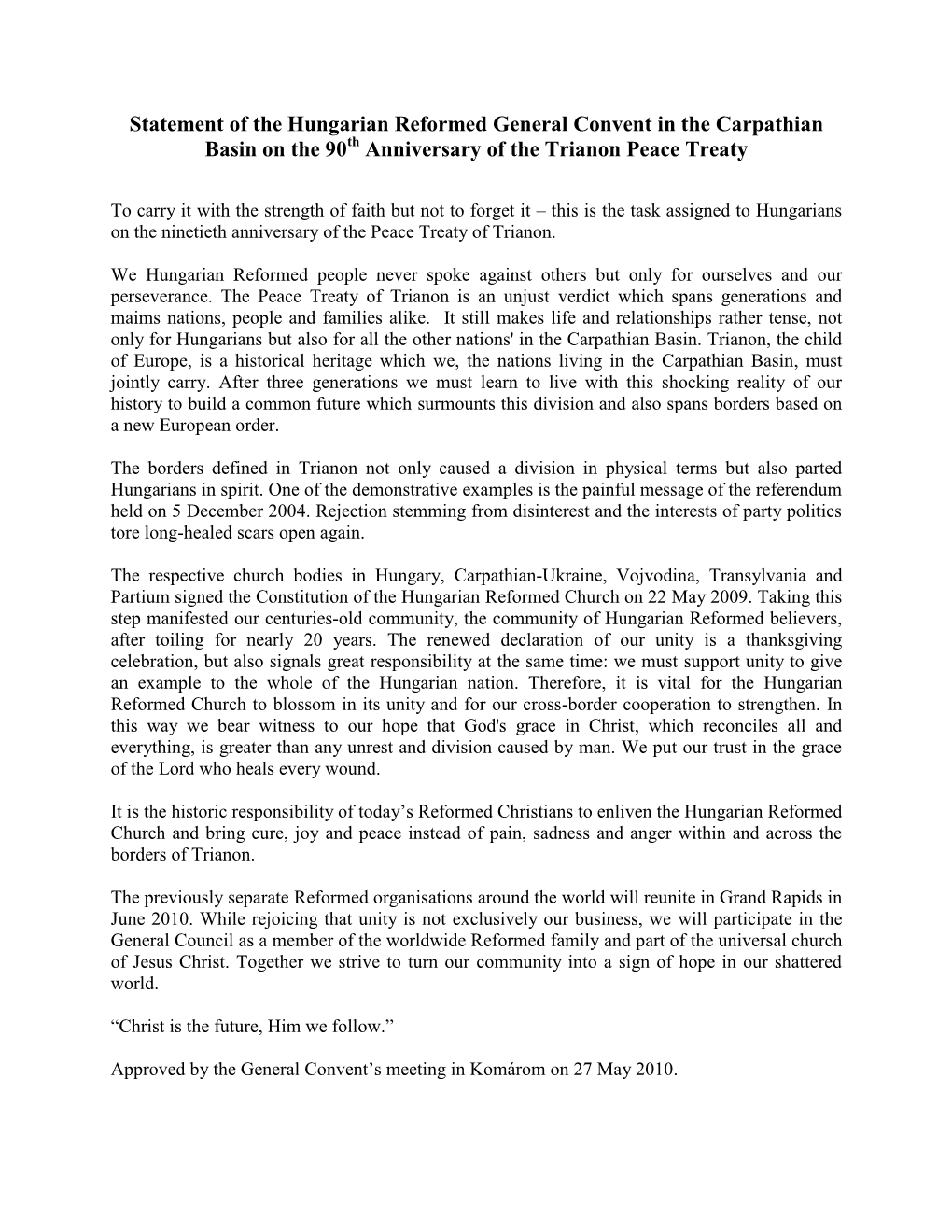 Statement of the Hungarian Reformed General Convent in the Carpathian Basin on the 90Th Anniversary of the Trianon Peace Treaty