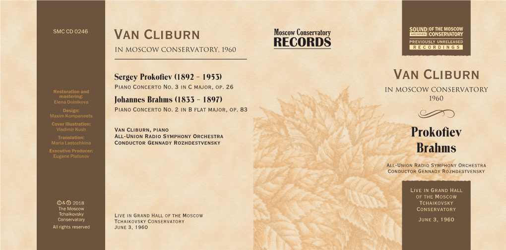 One Can Say Van Cliburn Was a Child of Fortune: Having Started His Musical