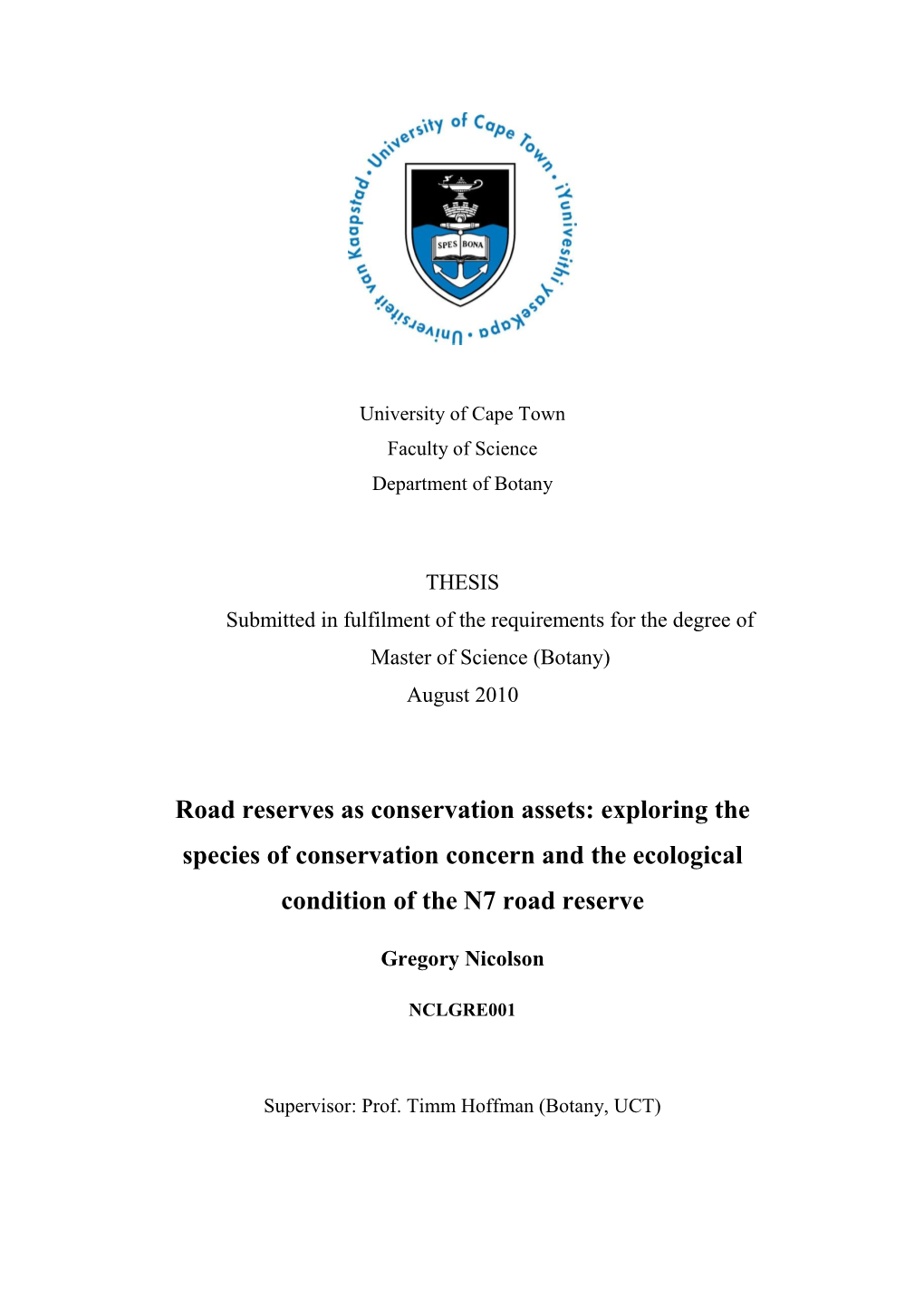 Road Reserves As Conservation Assets: Exploring the Species of Conservation Concern and the Ecological Condition of the N7 Road Reserve