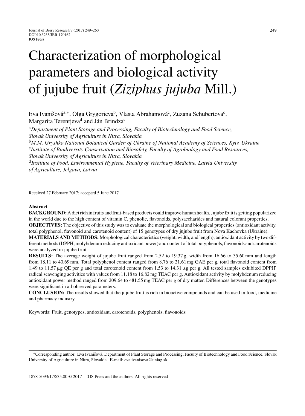 Characterization of Morphological Parameters and Biological Activity of Jujube Fruit (Ziziphus Jujuba Mill.)