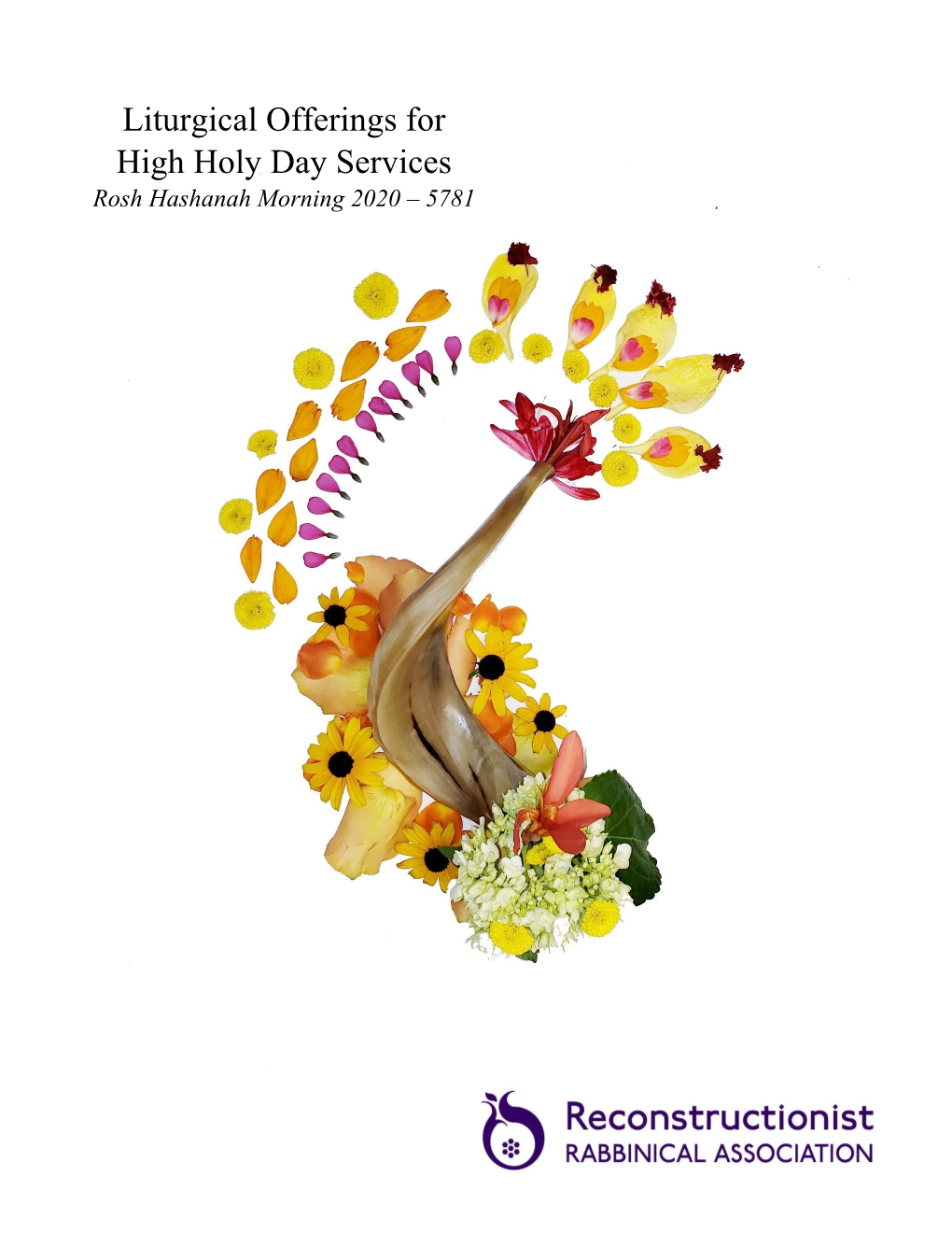 Liturgical Offerings for High Holy Day Services Rosh Hashanah Morning 2020 – 5781