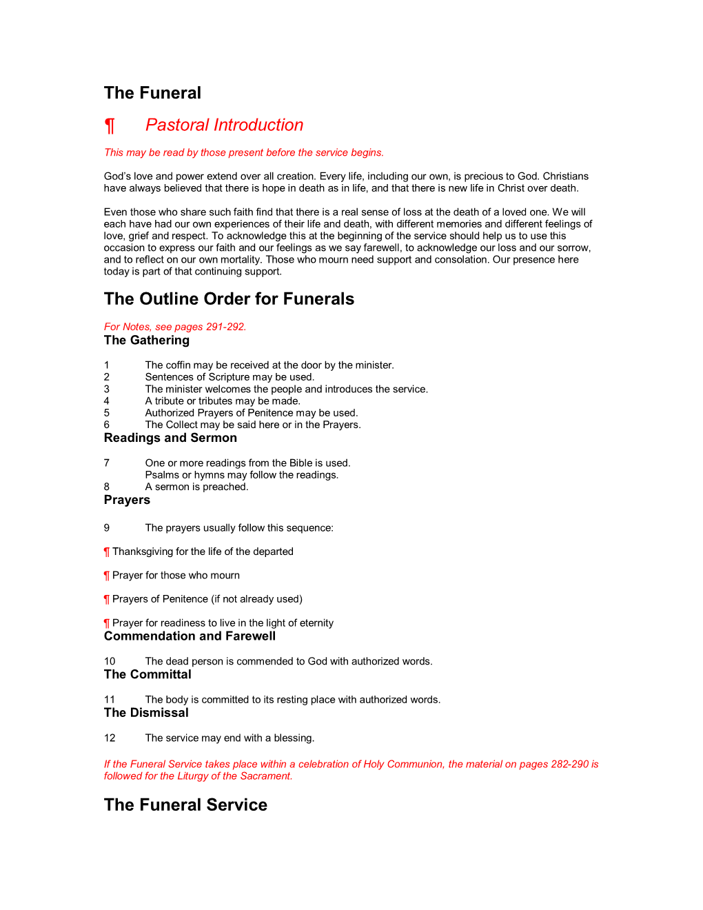 The Funeral ¶ Pastoral Introduction the Outline Order for Funerals The