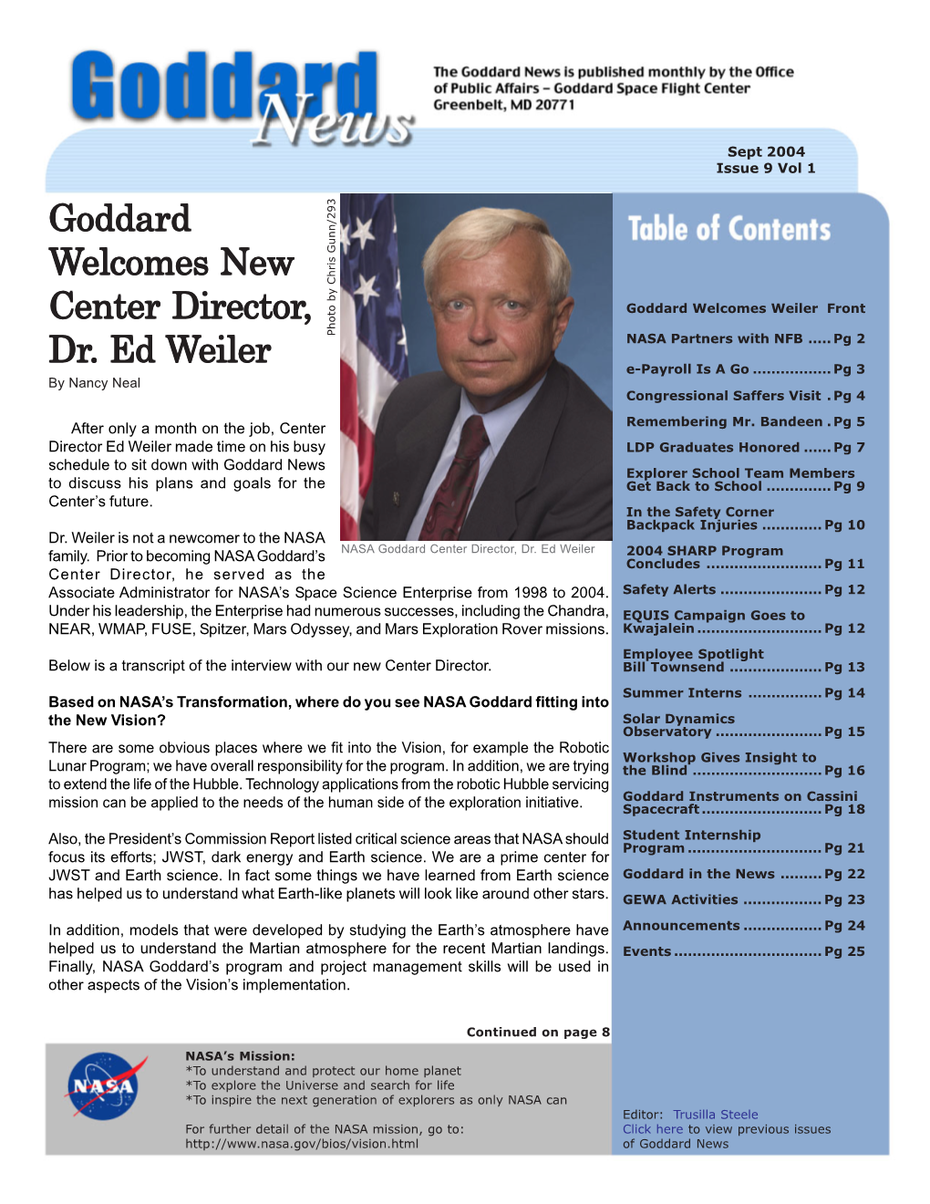Goddard Welcomes New Elcomes New Center Director Center