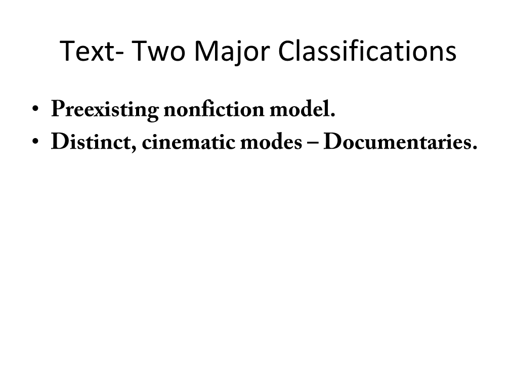 Two Major Classifications