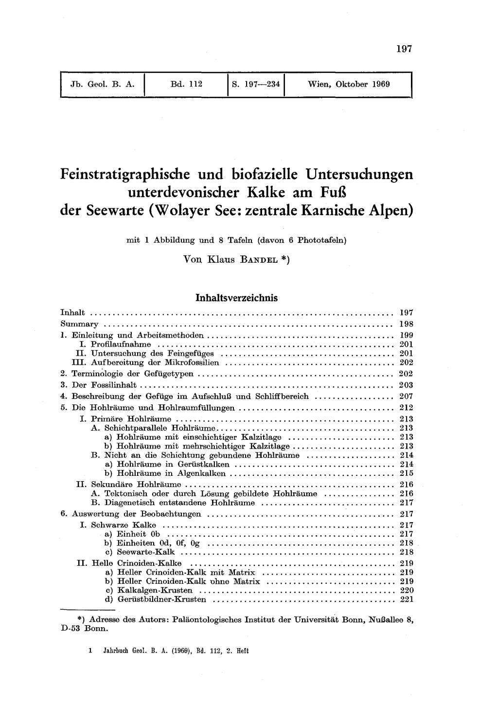 Feinstratigraphische Und Biofazielle Untersuchungen Unterdevonischer Kalke Am Fuß Der Seewarte (Wolayer See: Zentrale Karnische Alpen)