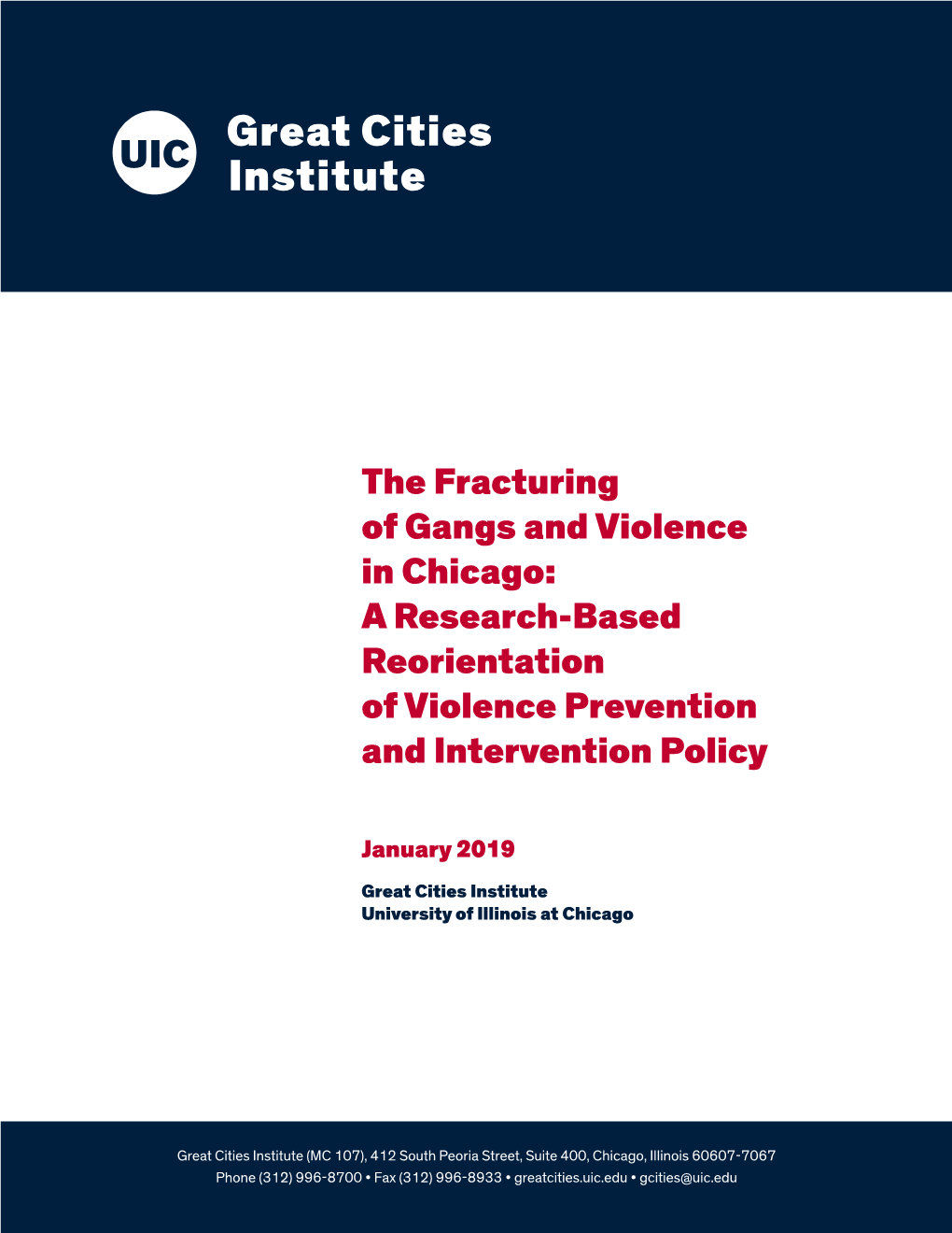 The Fracturing of Gangs and Violence in Chicago: a Research-Based Reorientation of Violence Prevention and Intervention Policy