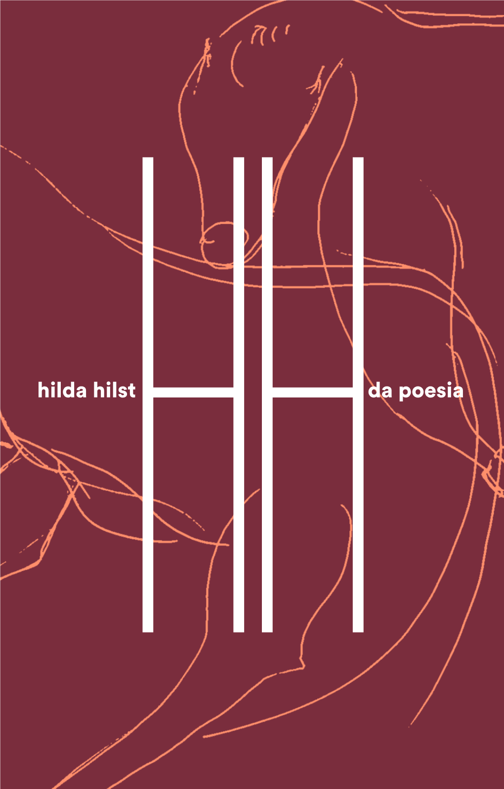 Hilda Hilst Da Poesia