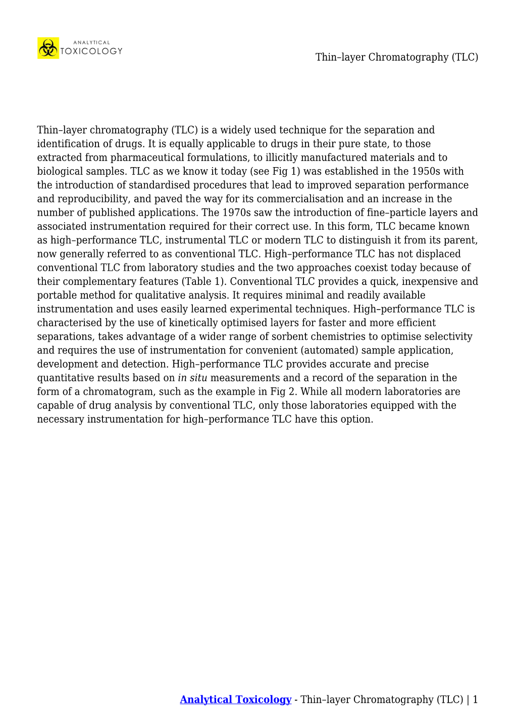 Thin–Layer Chromatography (TLC)