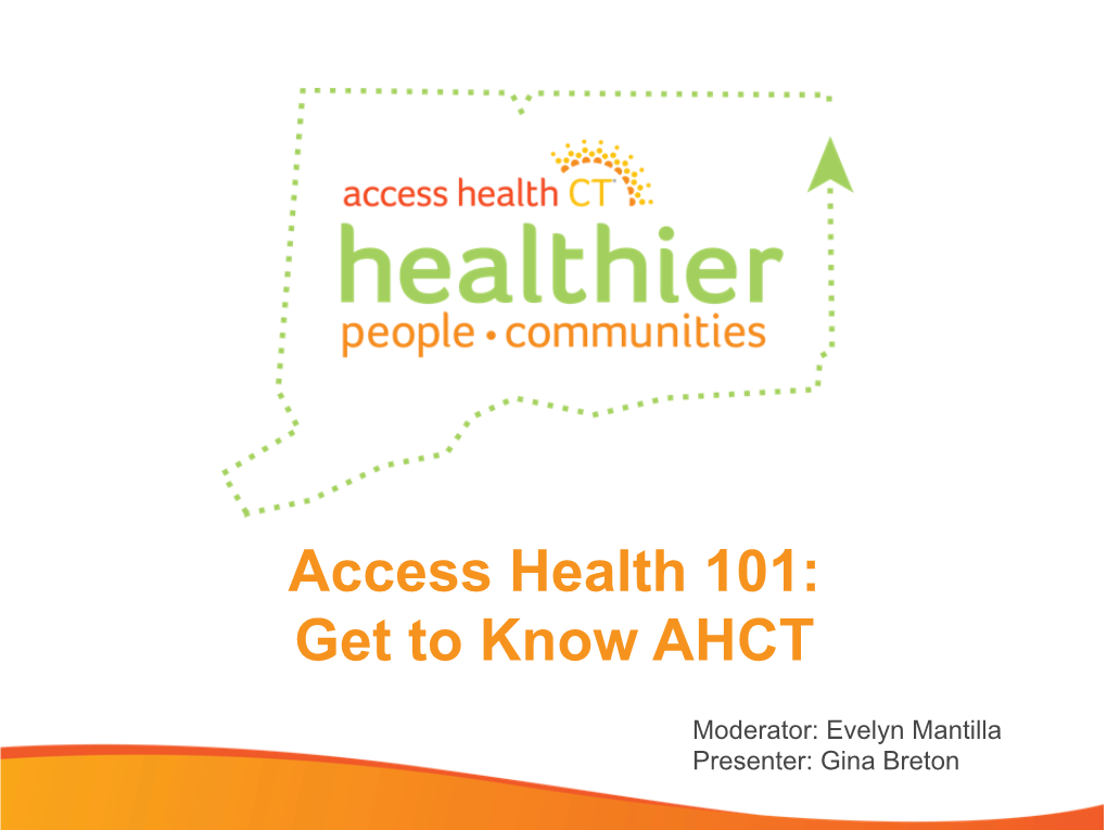 Access Health 101: Get to Know AHCT