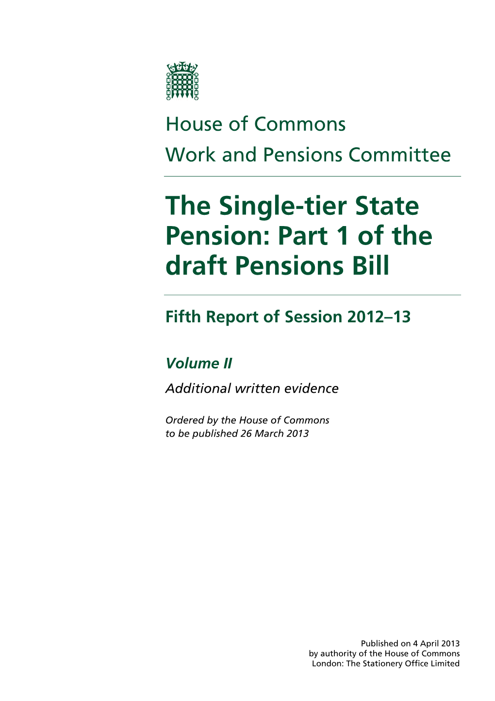 The Single-Tier State Pension: Part 1 of the Draft Pensions Bill