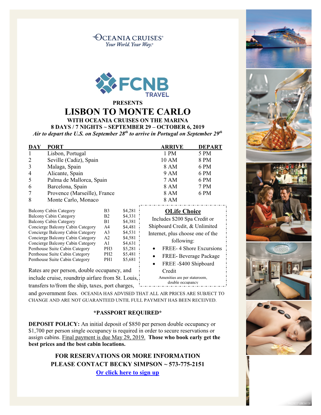 LISBON to MONTE CARLO with OCEANIA CRUISES on the MARINA 8 DAYS / 7 NIGHTS ~ SEPTEMBER 29 – OCTOBER 6, 2019 Air to Depart the U.S