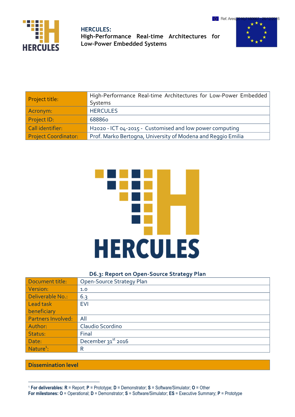 HERCULES: High-Performance Real-Time Architectures for Low-Power Embedded Systems Project Title: High-Performance Real-Time Arch