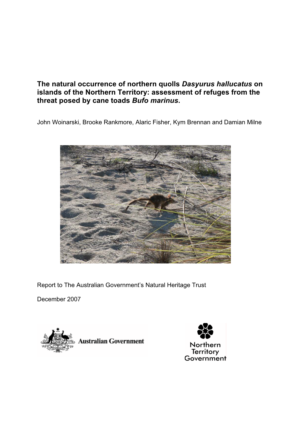 The Natural Occurrence of Northern Quolls Dasyurus Hallucatus On