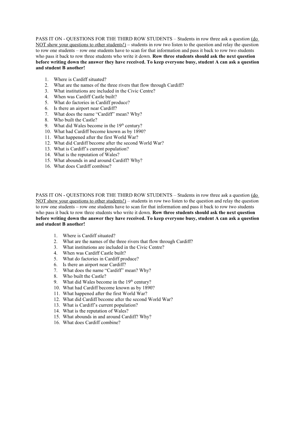 PASS IT on - QUESTIONS for the THIRD ROW STUDENTS Students in Row Three Ask a Question