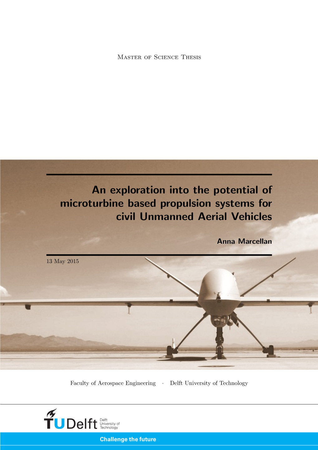 An Exploration Into the Potential of Microturbine Based Propulsion Systems for Civil Unmanned Aerial Vehicles