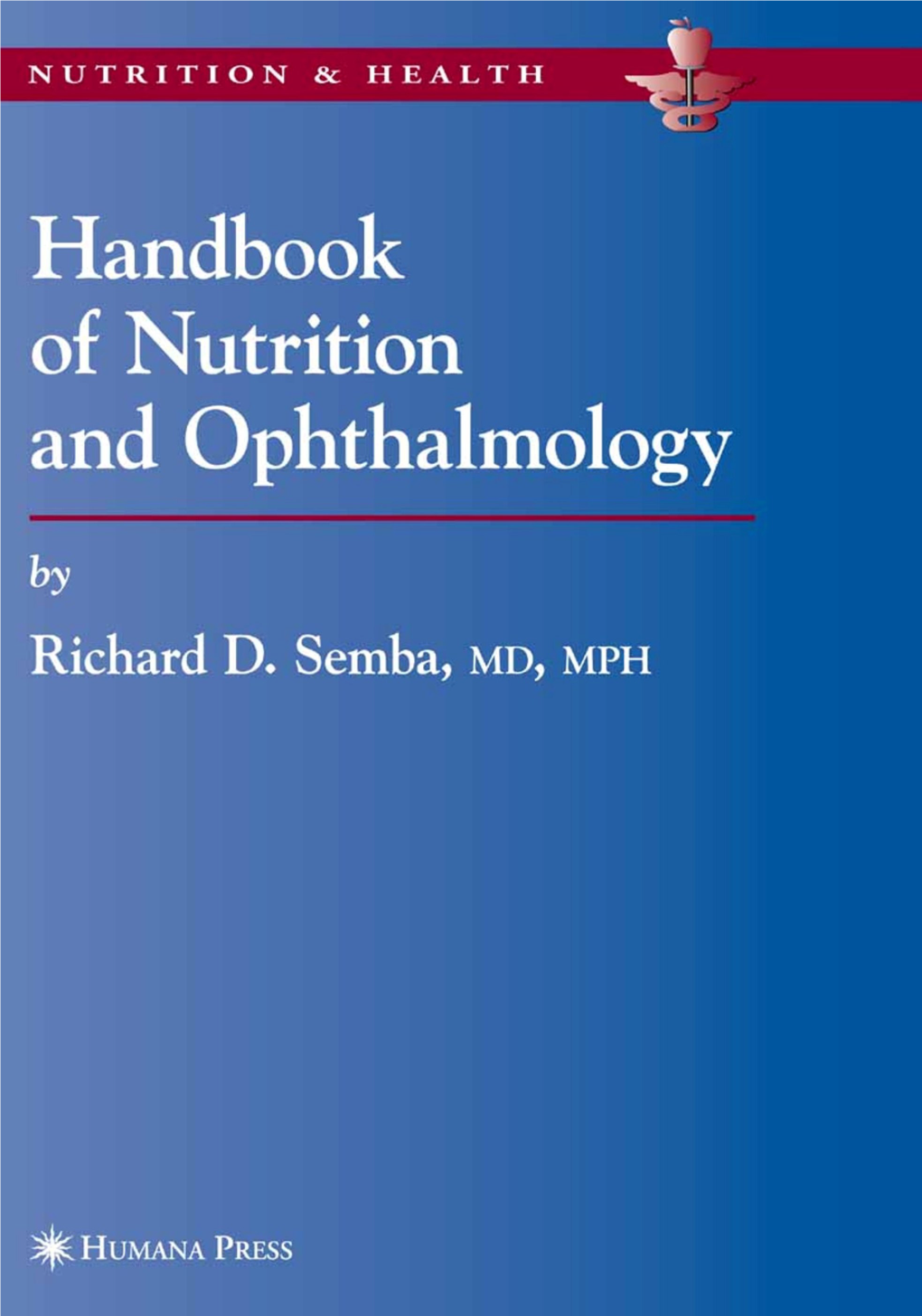 Handbook of Nutrition and Ophthalmology (Nutrition and Health)