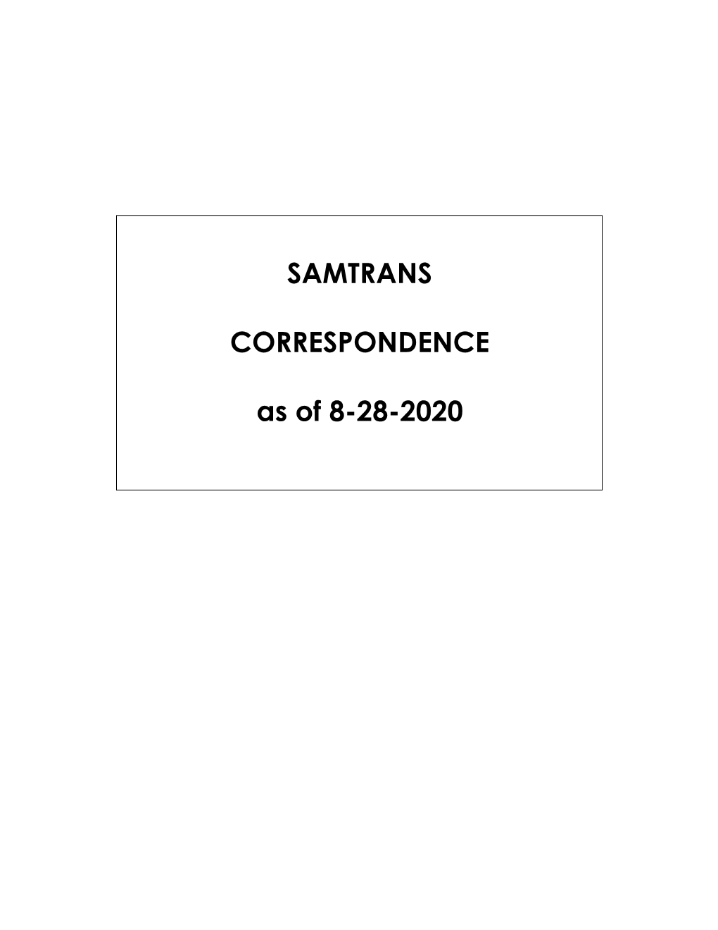 SAMTRANS CORRESPONDENCE As of 8-28-2020