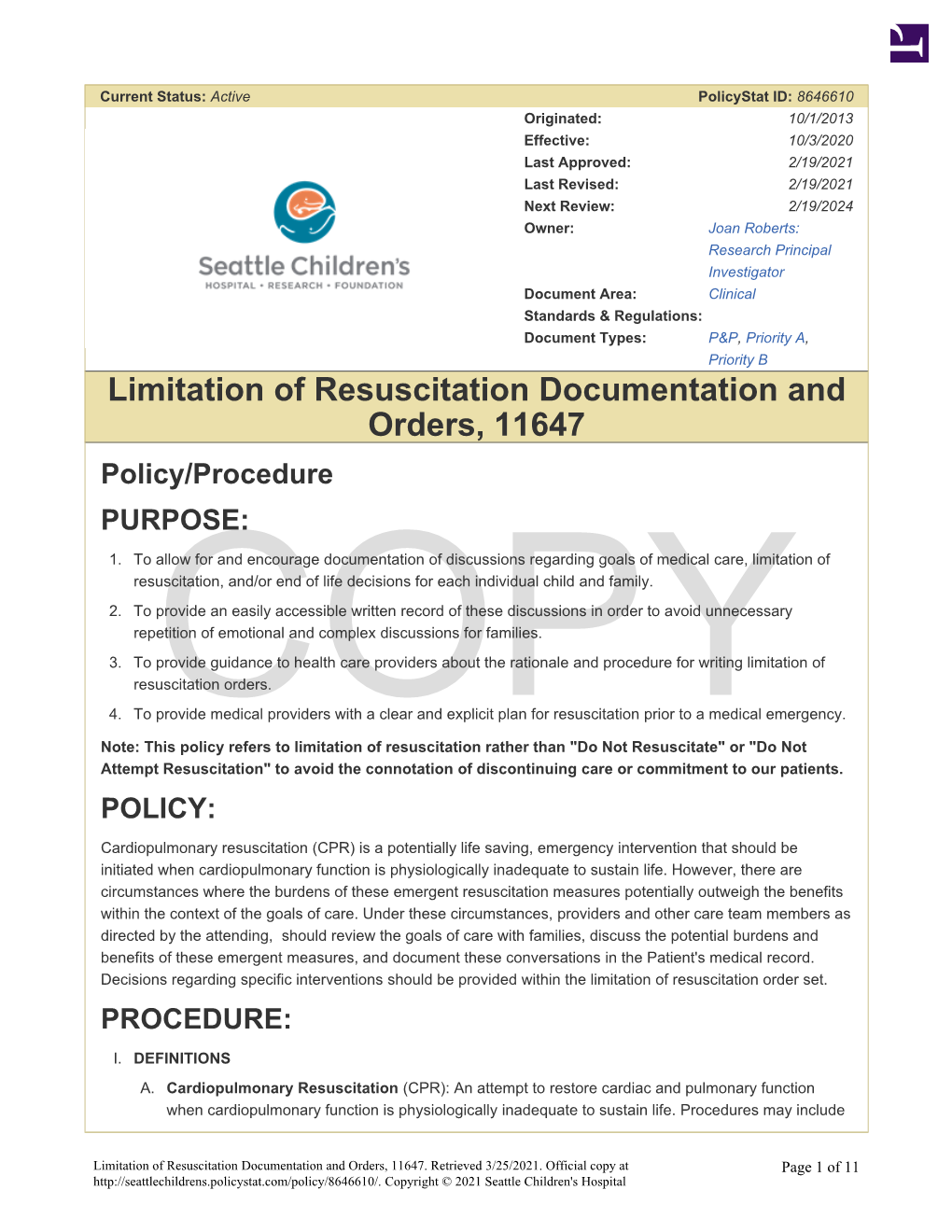 Limitation of Resuscitation Documentation and Orders, 11647 Policy/Procedure PURPOSE