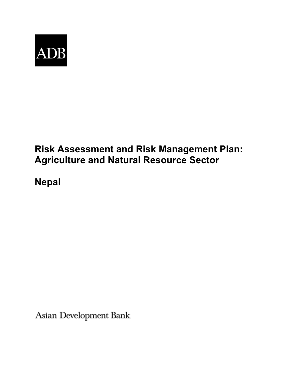 Risk Assessment and Risk Management Plan: Agriculture and Natural Resource Sector