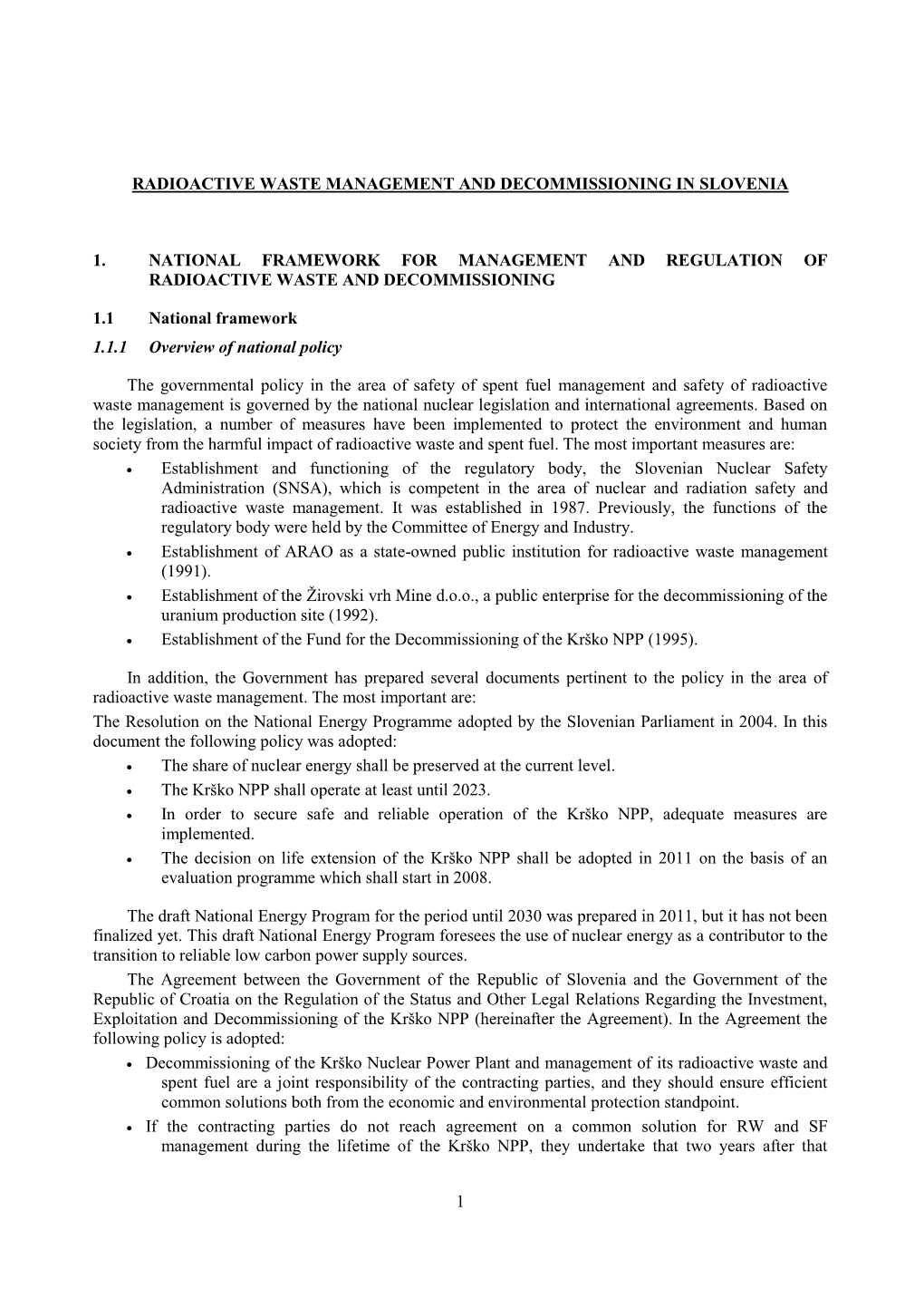 Radioactive Waste Management and Decommissioning in Slovenia