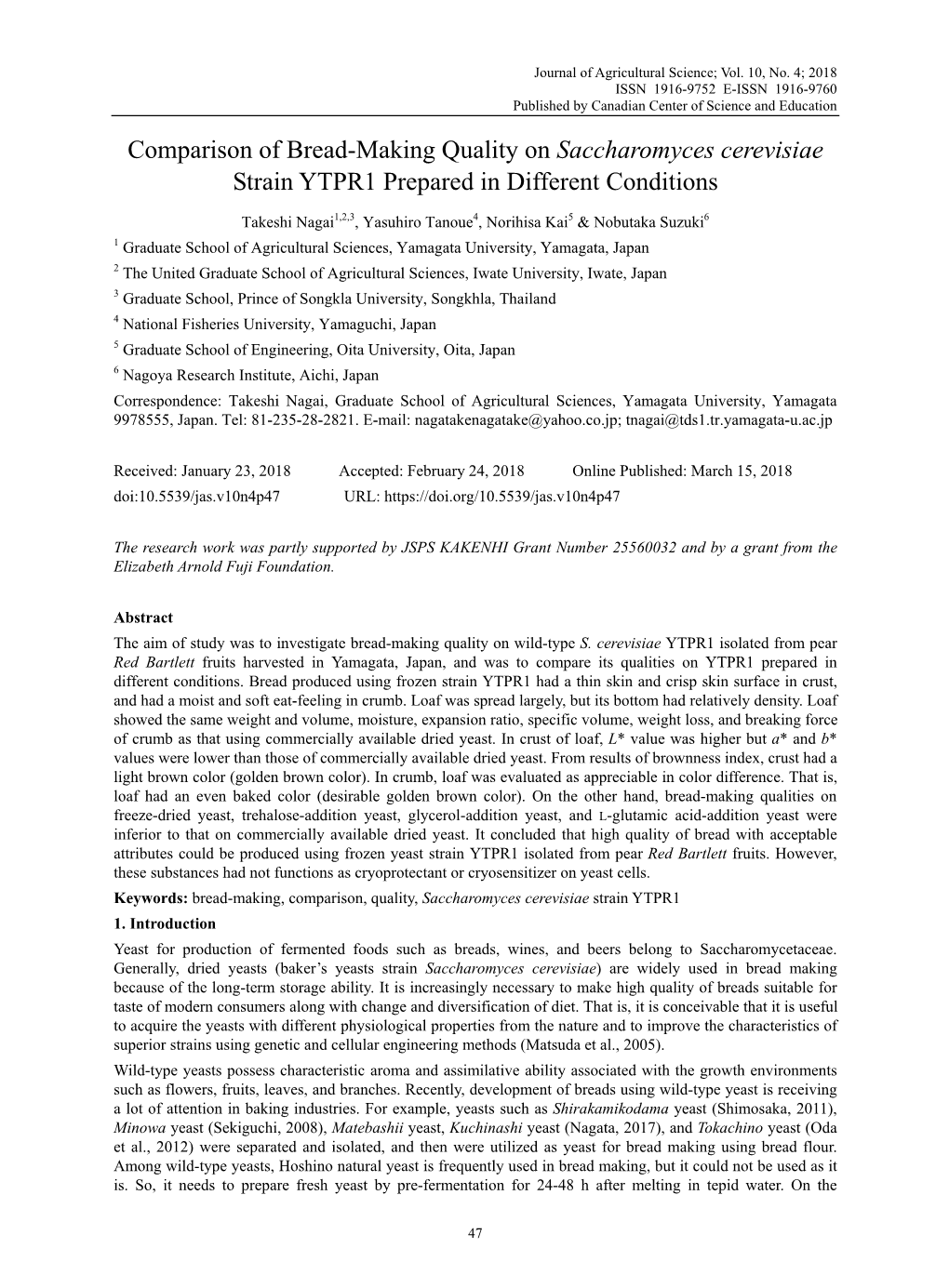 Comparison of Bread-Making Quality on Saccharomyces Cerevisiae Strain YTPR1 Prepared in Different Conditions