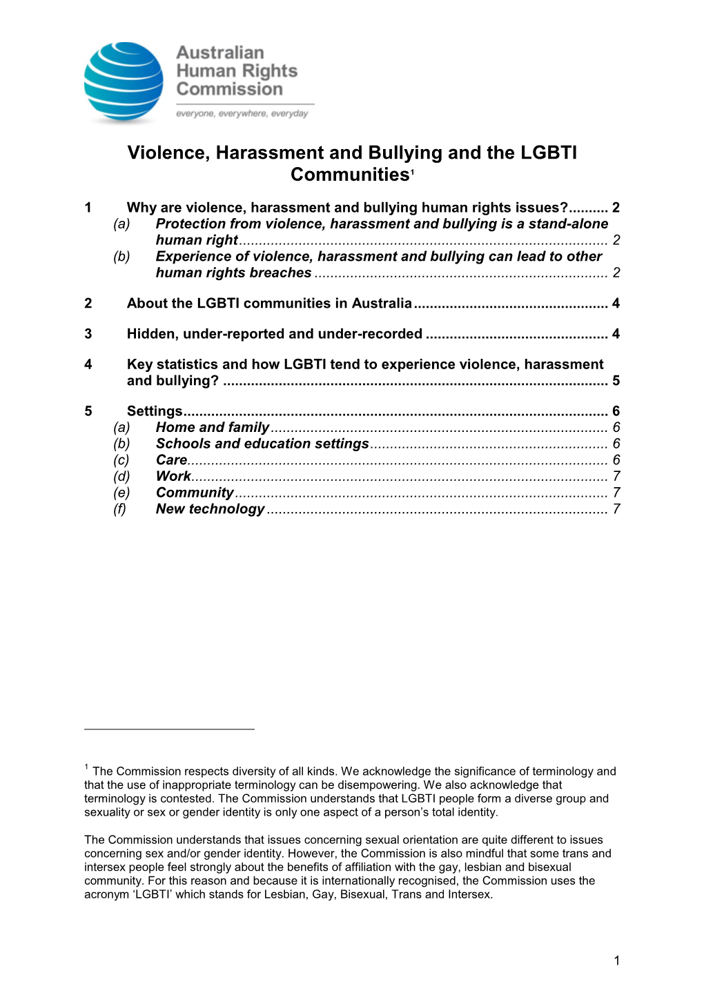 Violence, Harassment and Bullying and the LGBTI Communities1