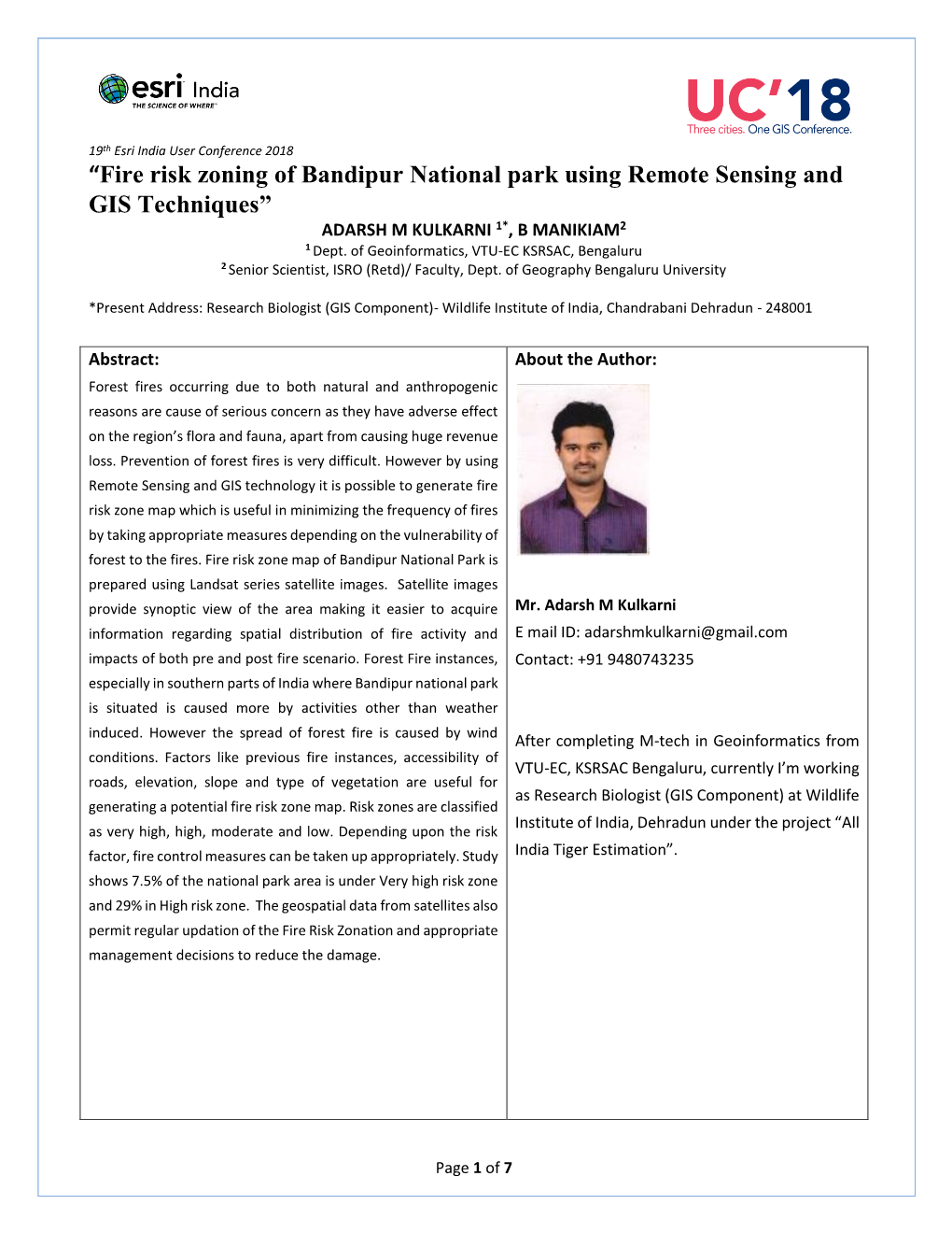 Fire Risk Zoning of Bandipur National Park Using Remote Sensing and GIS Techniques” ADARSH M KULKARNI 1*, B MANIKIAM2 1 Dept