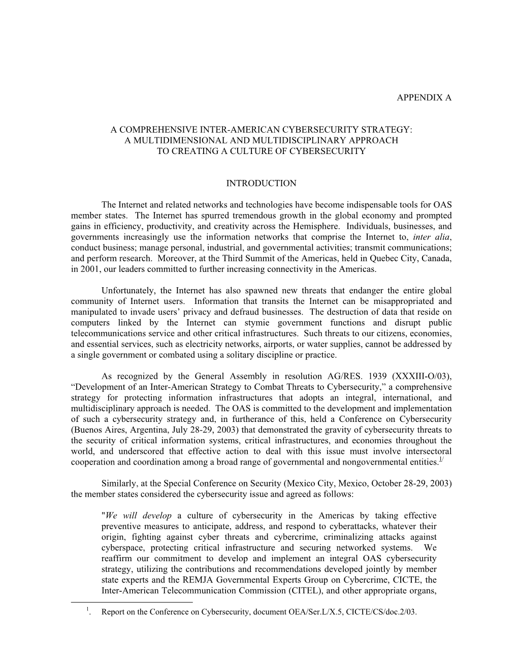 A Comprehensive Inter-American Cybersecurity Strategy: a Multidimensional and Multidisciplinary Approach to Creating a Culture of Cybersecurity