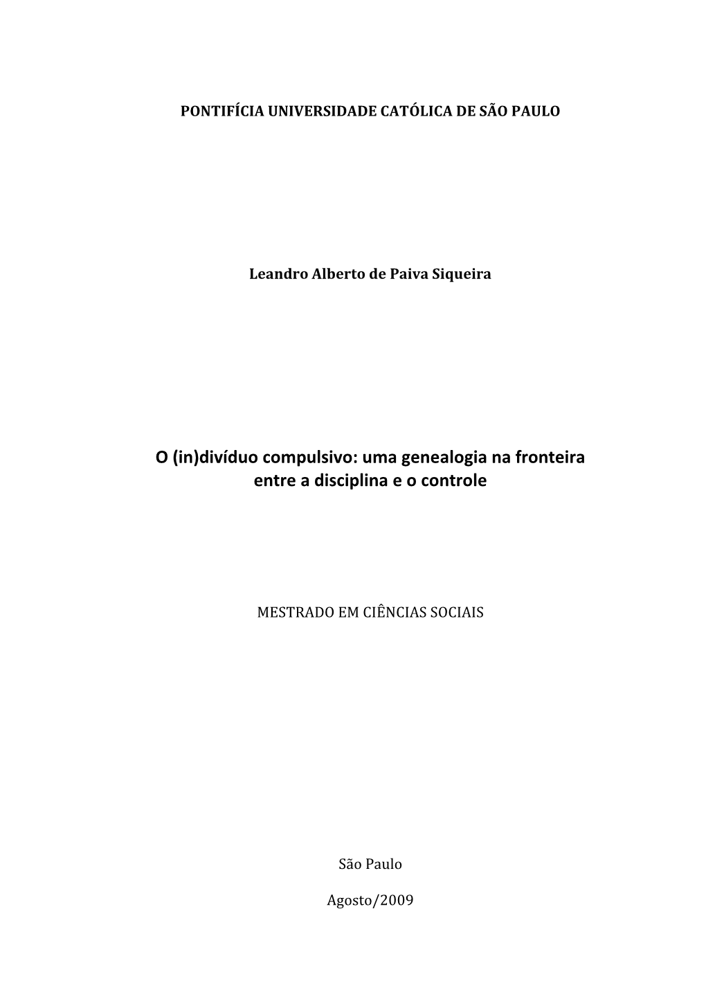 Divíduo Compulsivo: Uma Genealogia Na Fronteira Entre a Disciplina E O Controle