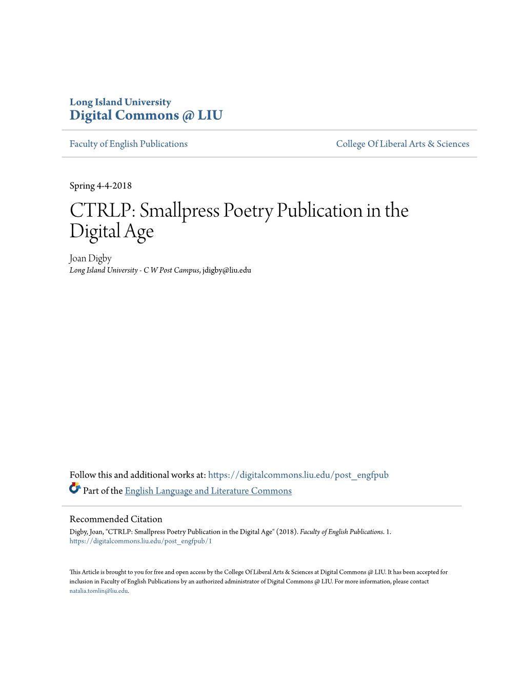 CTRLP: Smallpress Poetry Publication in the Digital Age Joan Digby Long Island University - C W Post Campus, Jdigby@Liu.Edu