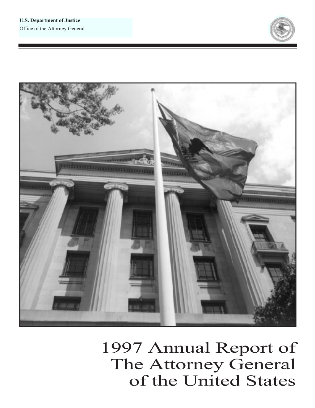 1997 Annual Report of the Attorney General of the United States
