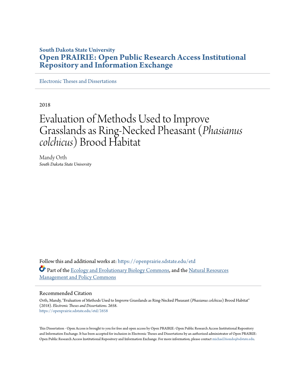 Evaluation of Methods Used to Improve Grasslands As Ring-Necked Pheasant (Phasianus Colchicus) Brood Habitat Mandy Orth South Dakota State University