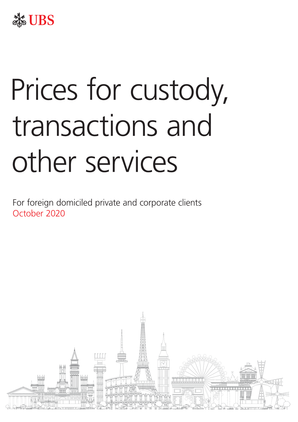 Prices for Custody, Transactions and Other Services