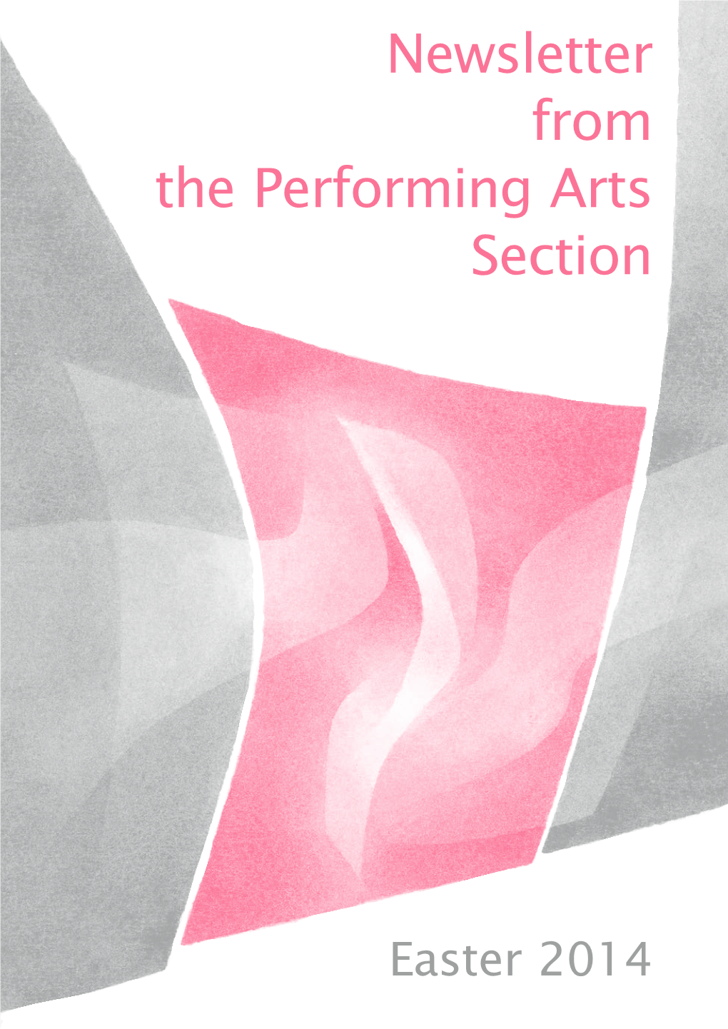 Newsletter from the Performing Arts Section