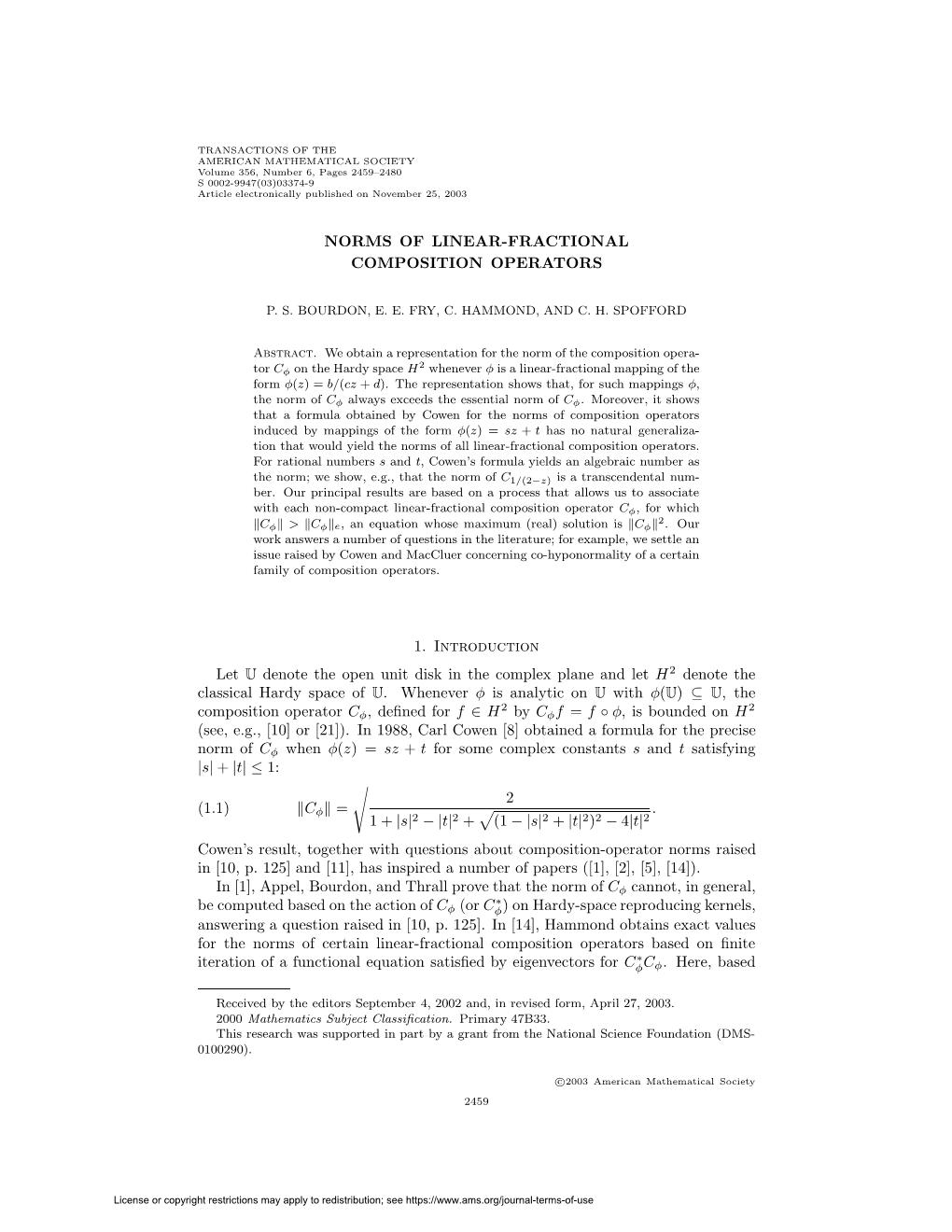 NORMS of LINEAR-FRACTIONAL COMPOSITION OPERATORS 1. Introduction Let U Denote the Open Unit Disk in the Complex Plane and Let H