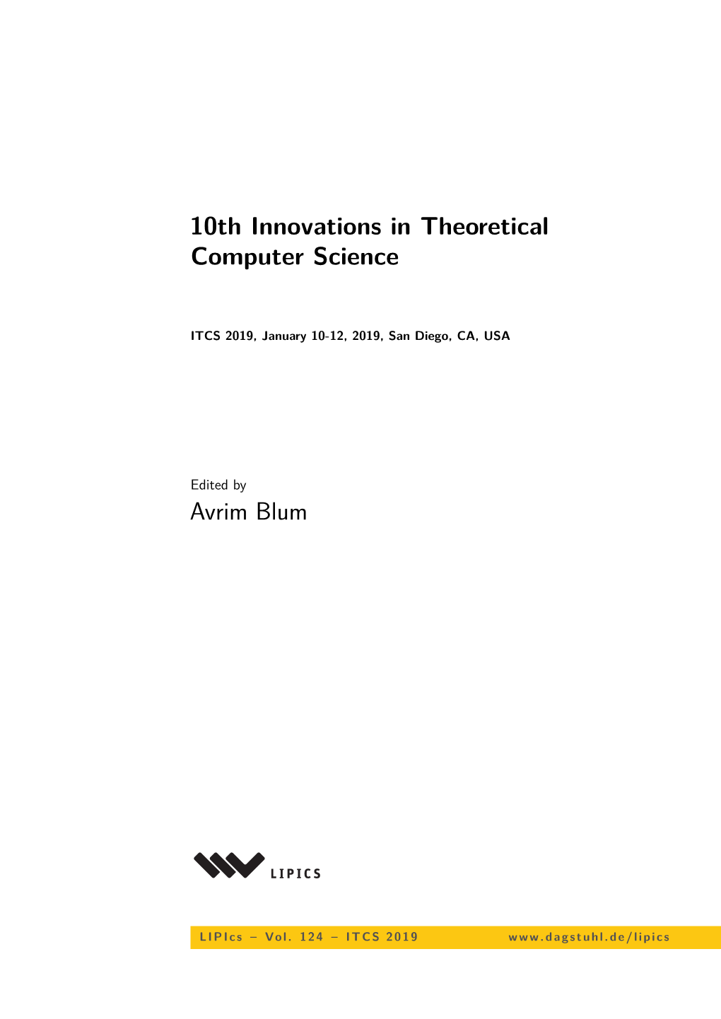 Lipics-ITCS-2019-0.Pdf (0.4