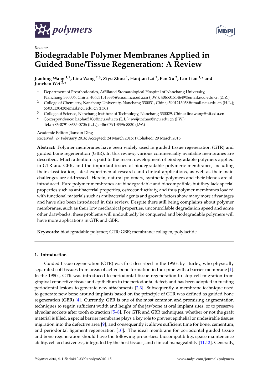 Biodegradable Polymer Membranes Applied in Guided Bone/Tissue Regeneration: a Review