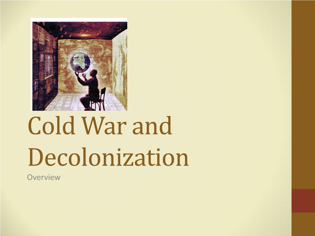 Cold War and Decolonization