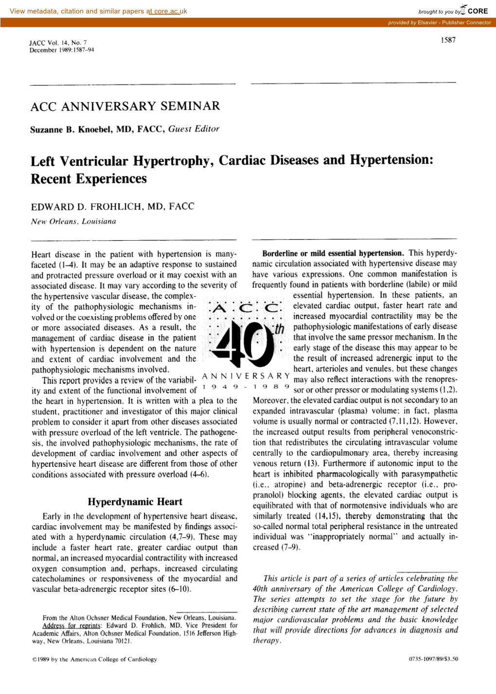 Left Ventricular Hypertrophy, Cardiac Diseases and Hypertension: Recent Experiences