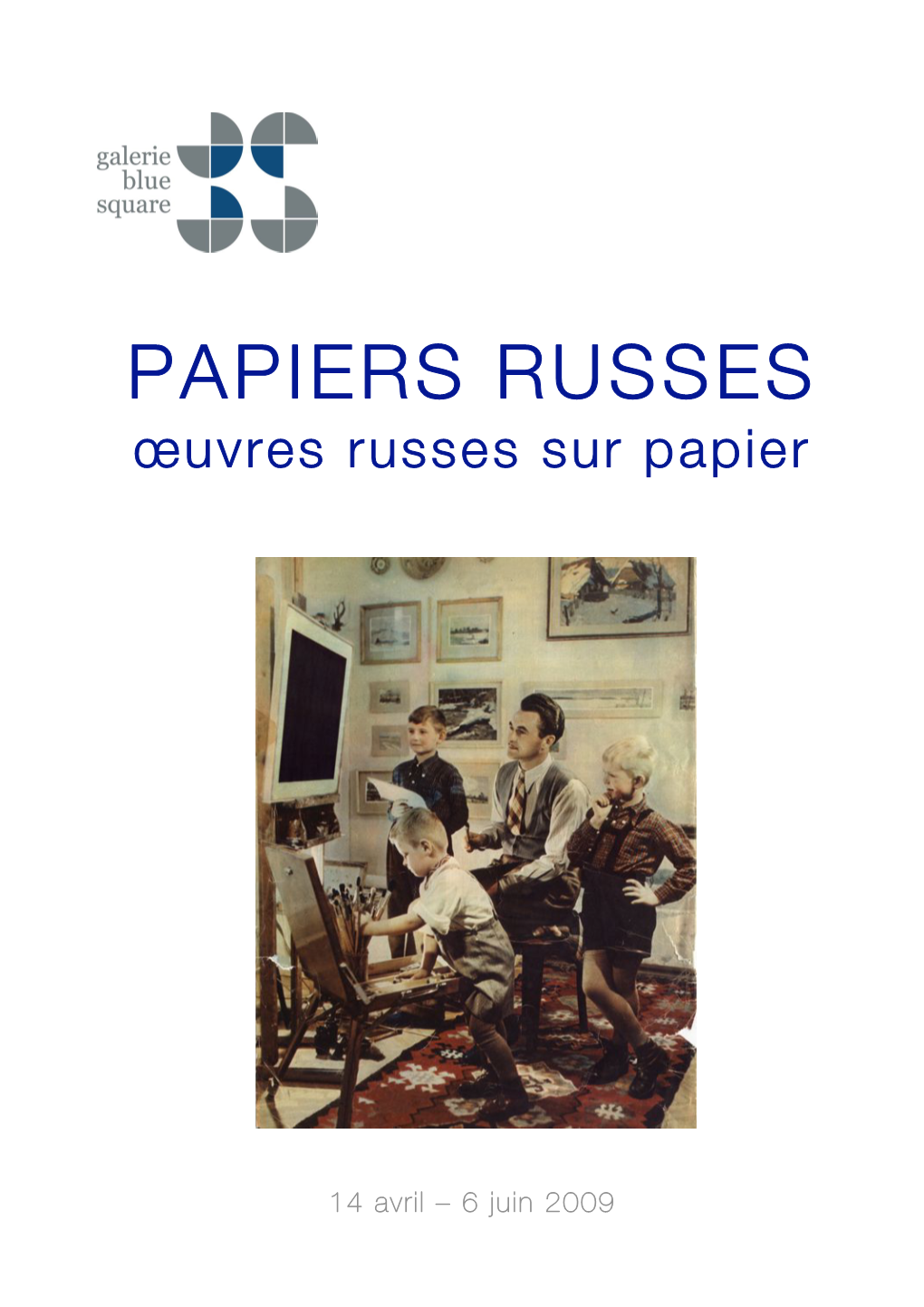 PAPIERS RUSSES Œuvres Russes Sur Papier