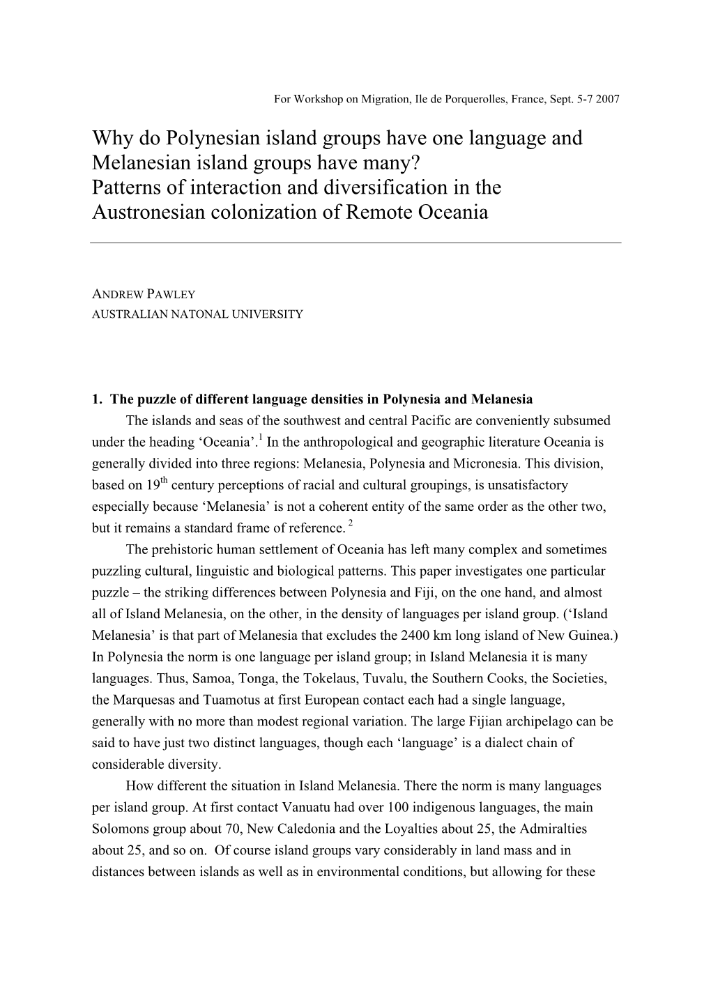 Interaction and Diversification in the Austronesian Colonization of Remote Oceania