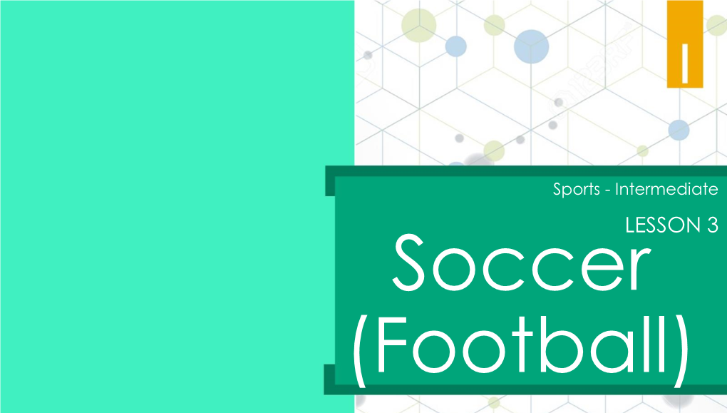 LESSON 3 Soccer (Football) Exercise Vocabulary 1