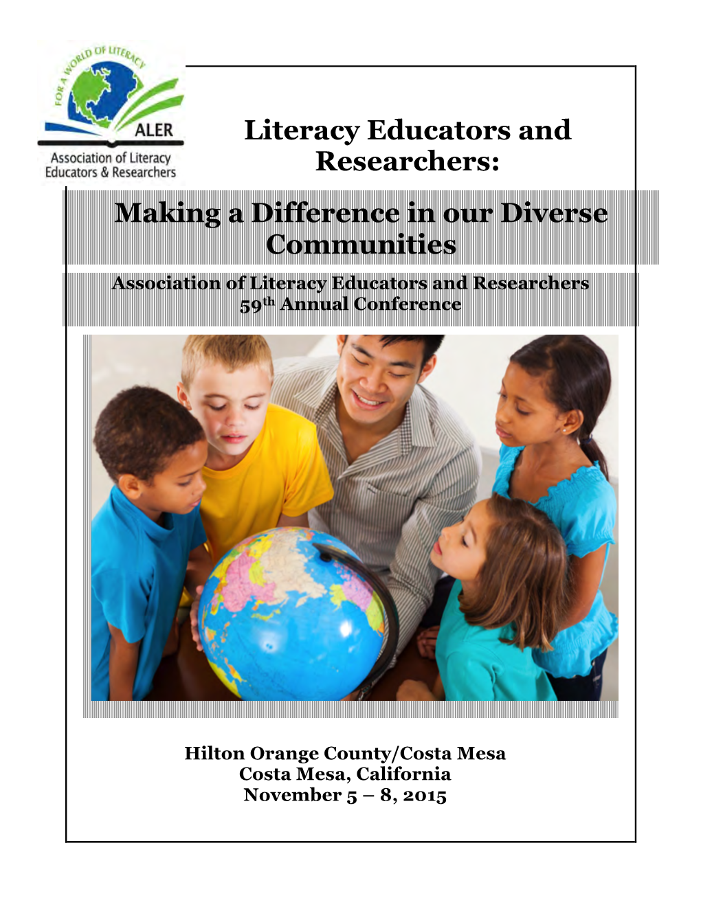 Literacy Educators and Researchers: Making a Difference in Our Diverse