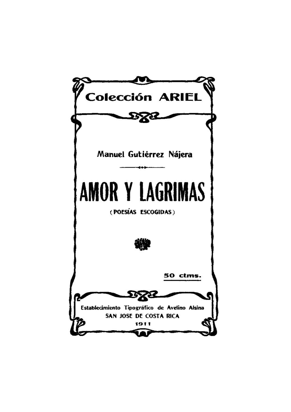 Amor Y Lagrimas (Poesías Escogidas)